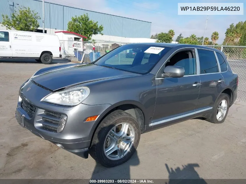 2009 Porsche Cayenne S VIN: WP1AB29P59LA46220 Lot: 39983203