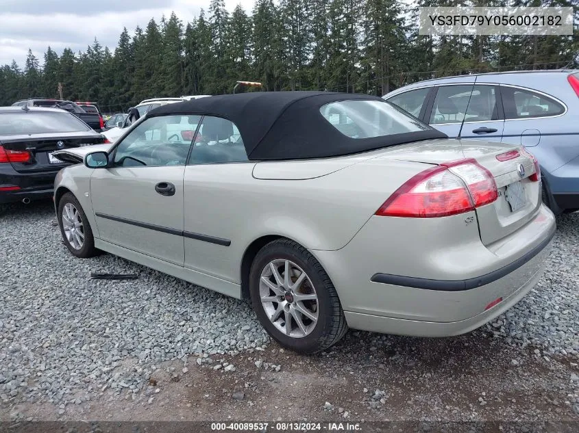 2005 Saab 9-3 Arc VIN: YS3FD79Y056002182 Lot: 40089537