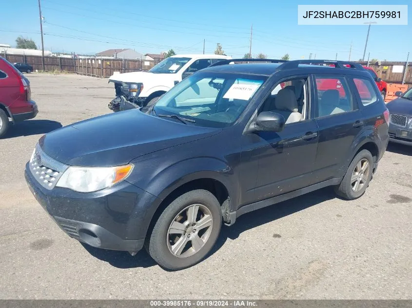 2011 Subaru Forester 2.5X VIN: JF2SHABC2BH759981 Lot: 39985176