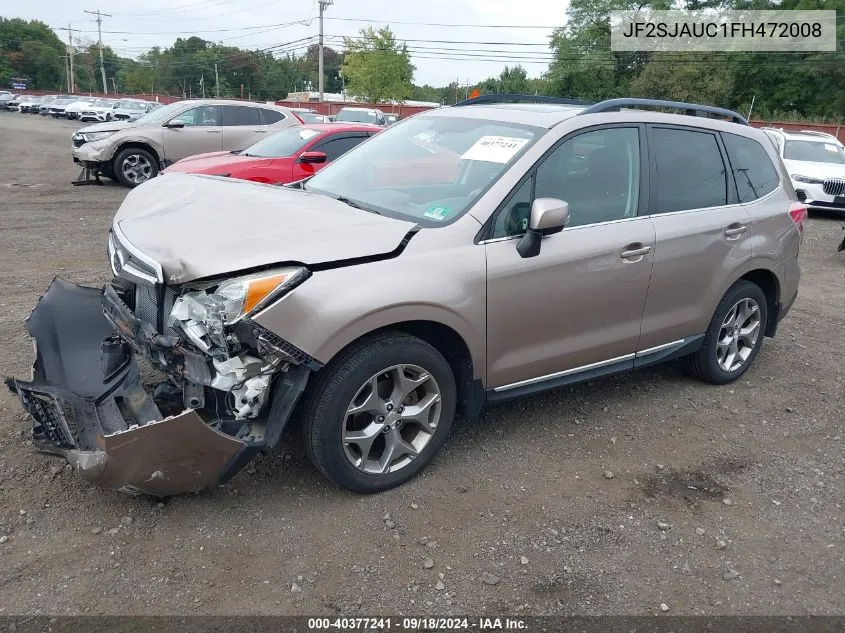 2015 Subaru Forester 2.5I Touring VIN: JF2SJAUC1FH472008 Lot: 40377241