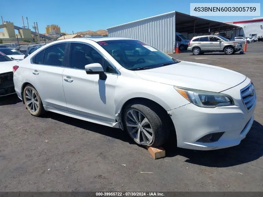 2016 Subaru Legacy 3.6R Limited VIN: 4S3BNEN60G3005759 Lot: 39955722