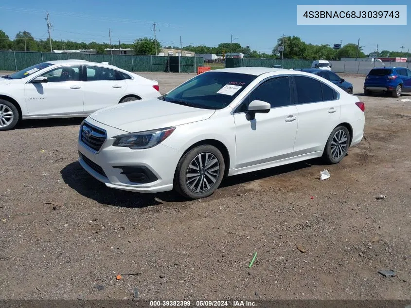 2018 Subaru Legacy 2.5I Premium VIN: 4S3BNAC68J3039743 Lot: 39382399