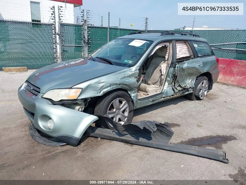 2006 Subaru Outback 2.5I VIN: 4S4BP61C967333535 Lot: 39971944