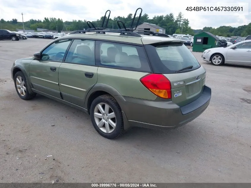 2006 Subaru Outback 2.5I VIN: 4S4BP61C467330591 Lot: 39996776