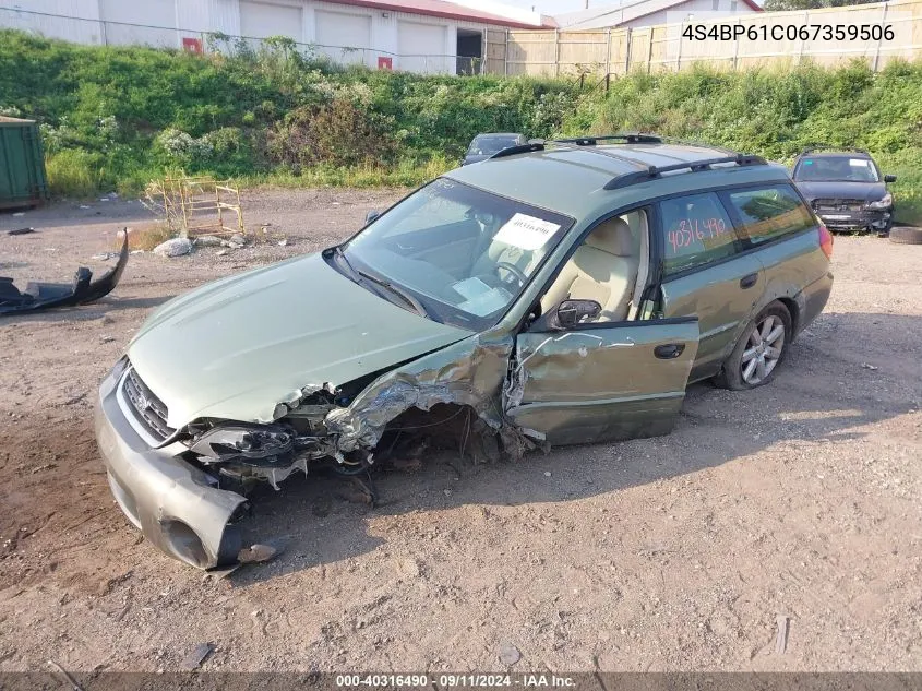 2006 Subaru Outback 2.5I VIN: 4S4BP61C067359506 Lot: 40316490