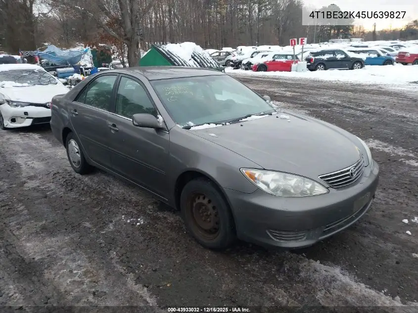 4T1BE32K45U639827 2005 Toyota Camry Le