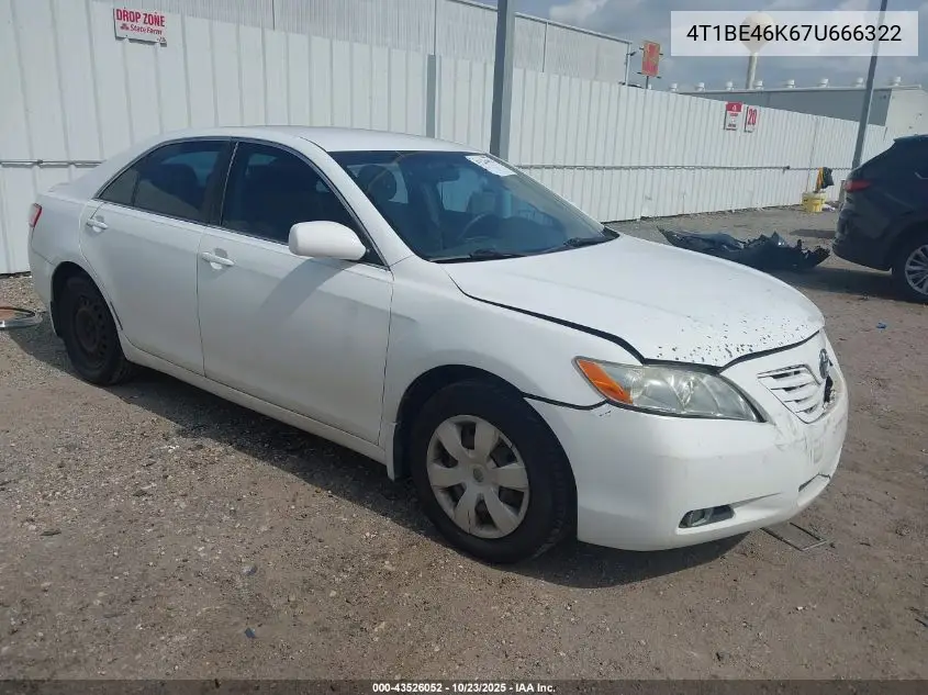 4T1BE46K67U666322 2007 Toyota Camry Le