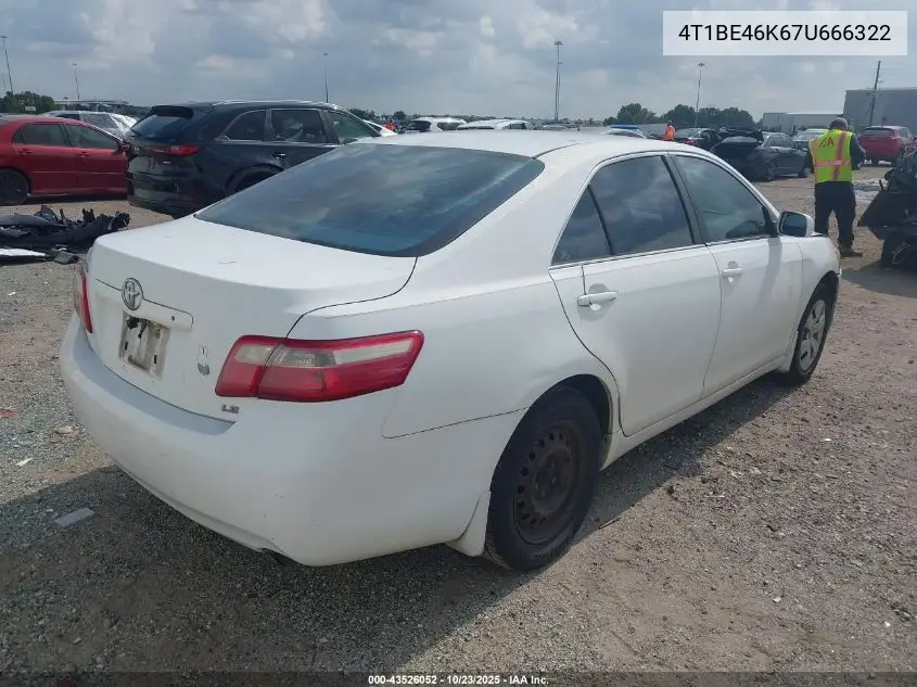 4T1BE46K67U666322 2007 Toyota Camry Le