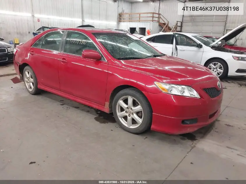 4T1BE46K37U038198 2007 Toyota Camry Se