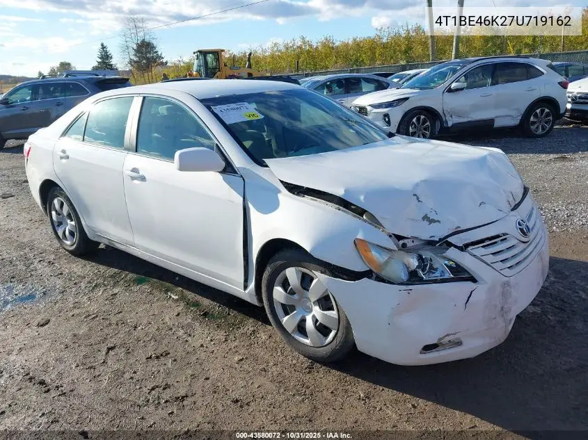 4T1BE46K27U719162 2007 Toyota Camry Le