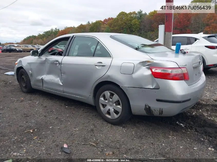4T1BE46K17U056439 2007 Toyota Camry Ce