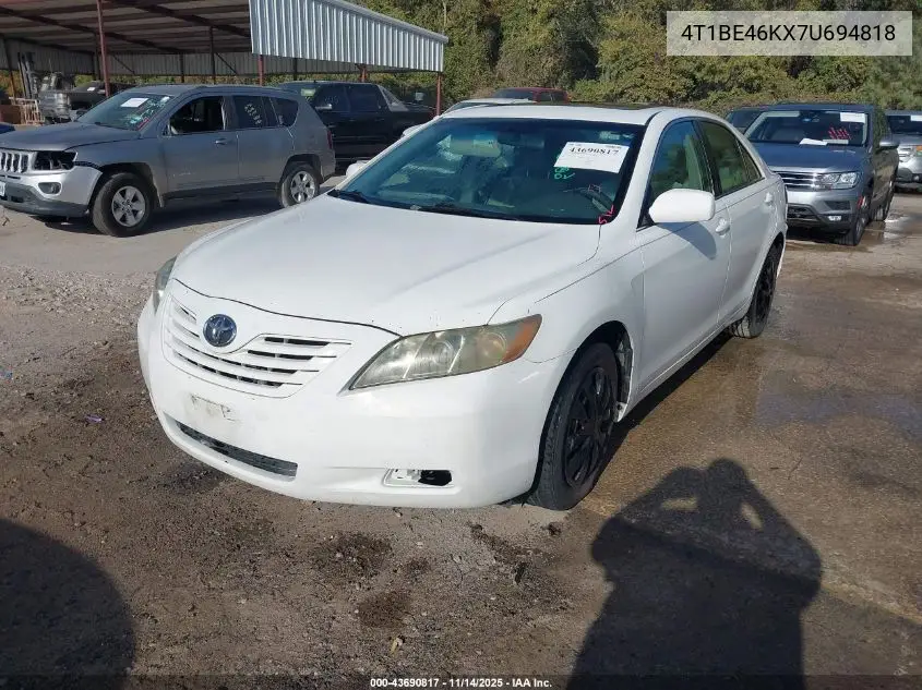 4T1BE46KX7U694818 2007 Toyota Camry Le