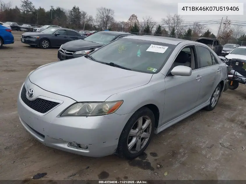 4T1BK46K07U519406 2007 Toyota Camry Se V6