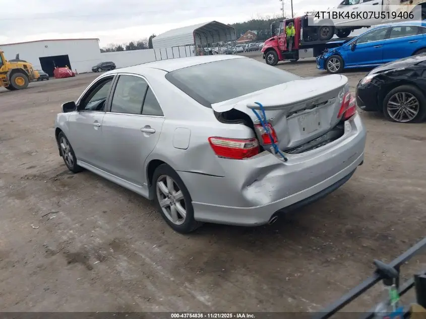 4T1BK46K07U519406 2007 Toyota Camry Se V6