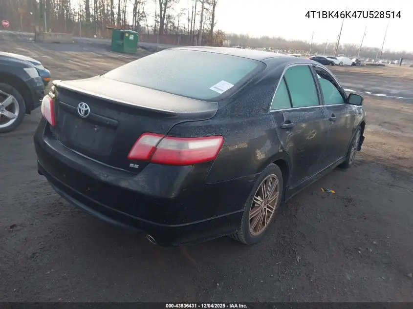 4T1BK46K47U528514 2007 Toyota Camry Se V6