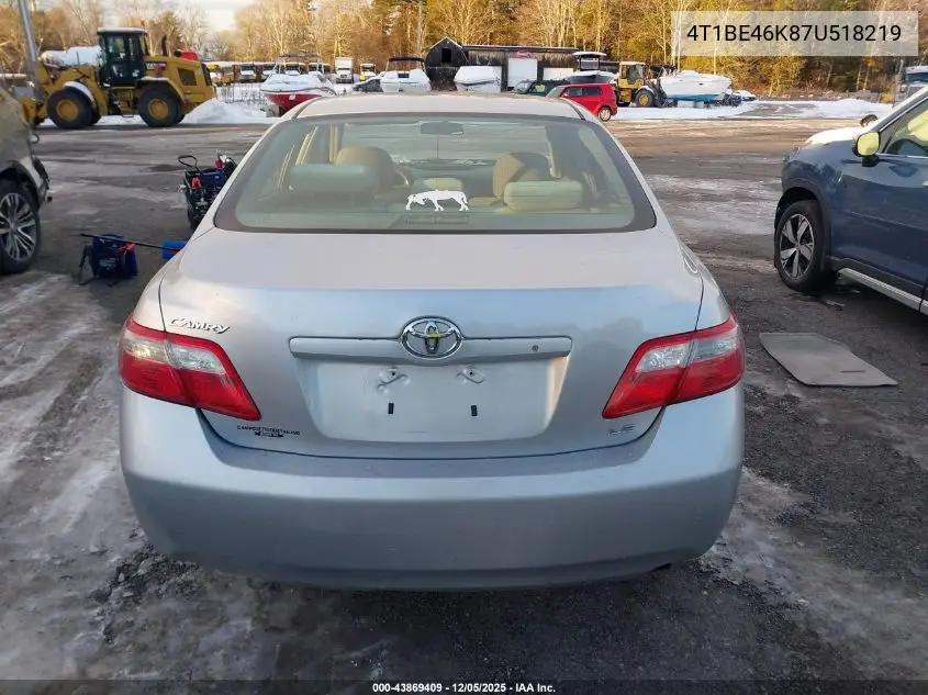 4T1BE46K87U518219 2007 Toyota Camry Le