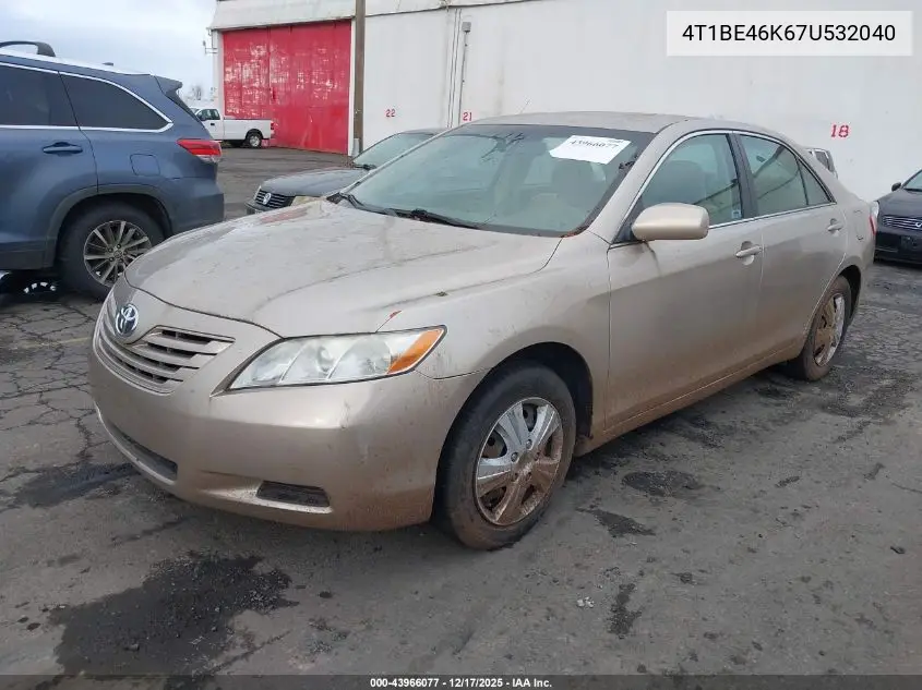 4T1BE46K67U532040 2007 Toyota Camry Le