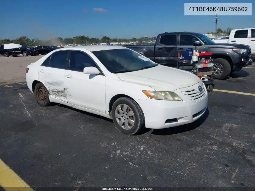 4T1BE46K48U759602 2008 Toyota Camry Le