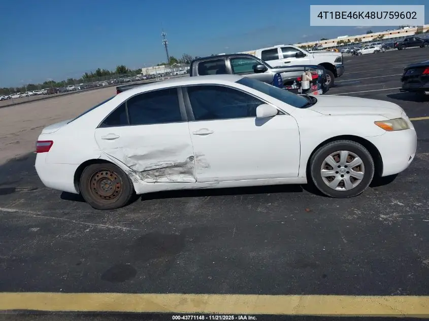 4T1BE46K48U759602 2008 Toyota Camry Le