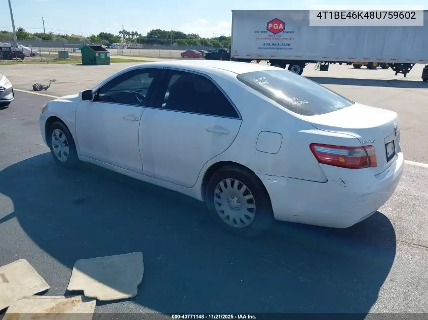 4T1BE46K48U759602 2008 Toyota Camry Le