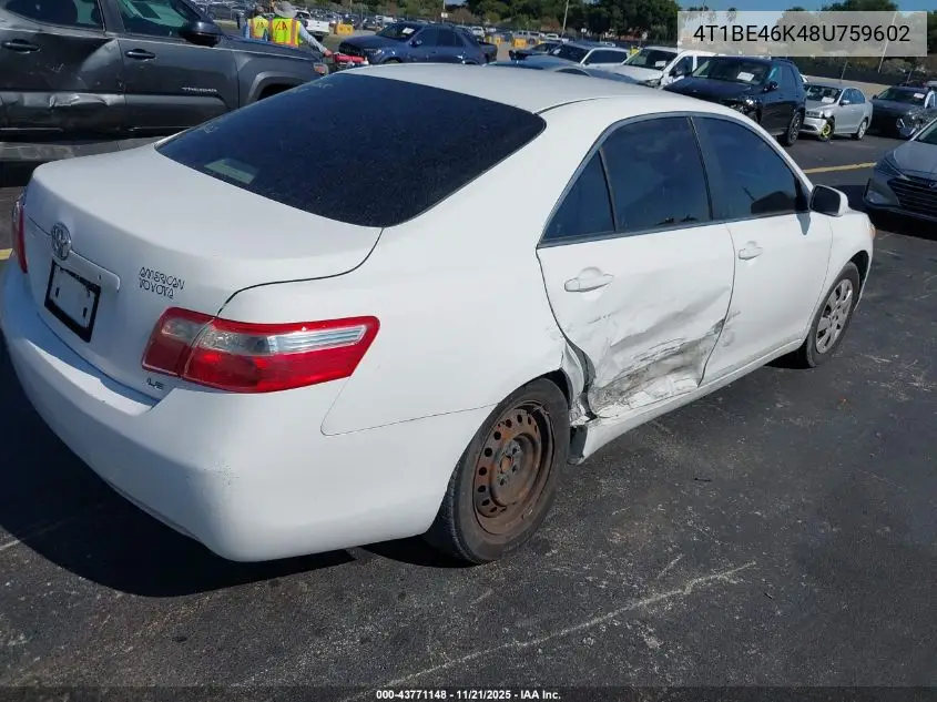4T1BE46K48U759602 2008 Toyota Camry Le