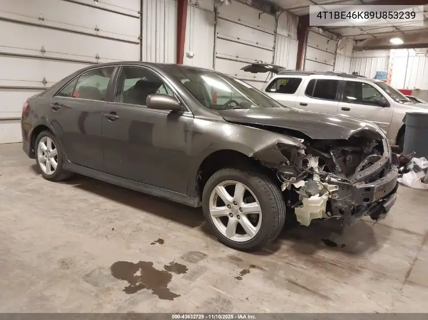 4T1BE46K89U853239 2009 Toyota Camry Se