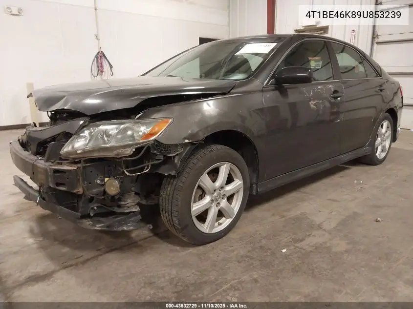 4T1BE46K89U853239 2009 Toyota Camry Se