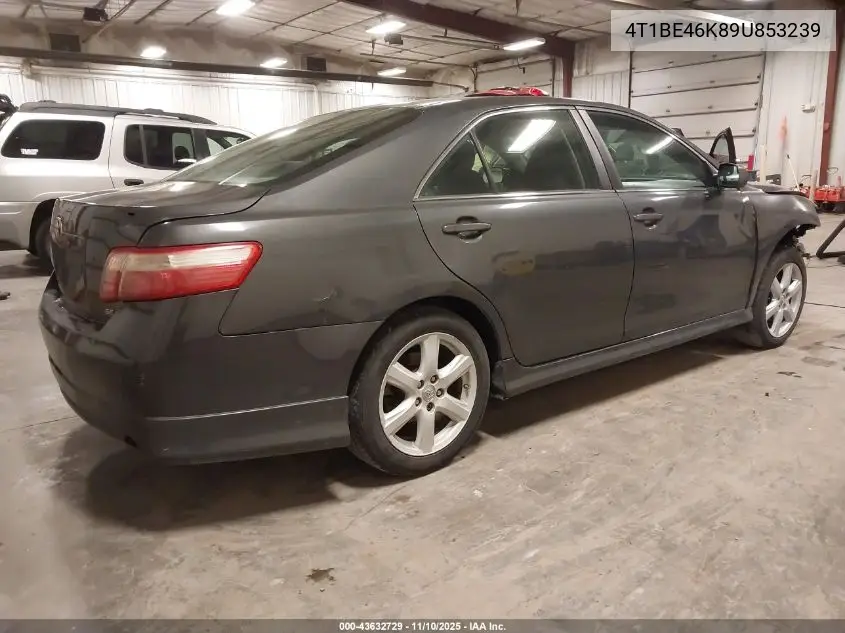 4T1BE46K89U853239 2009 Toyota Camry Se