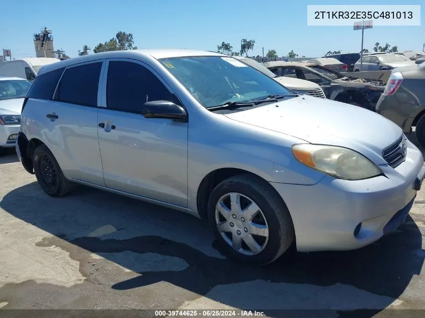 2005 Toyota Matrix VIN: 2T1KR32E35C481013 Lot: 39744625