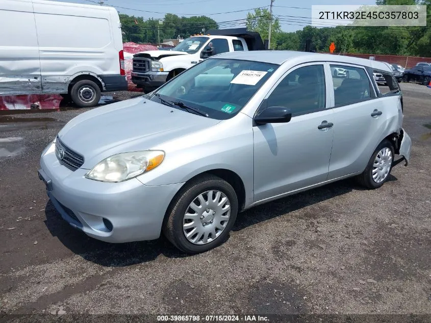 2005 Toyota Matrix VIN: 2T1KR32E45C357803 Lot: 39865798