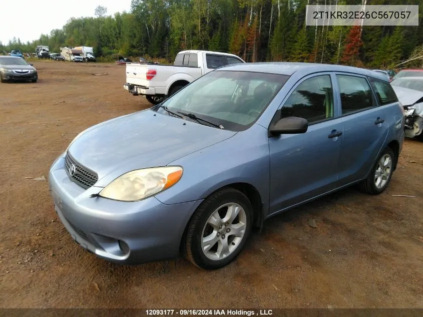 2006 Toyota Matrix Xr/Xrs VIN: 2T1KR32E26C567057 Lot: 12093177