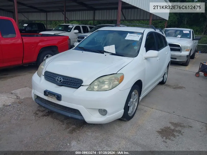 2006 Toyota Matrix Xr VIN: 2T1KR32E76C612476 Lot: 39933274