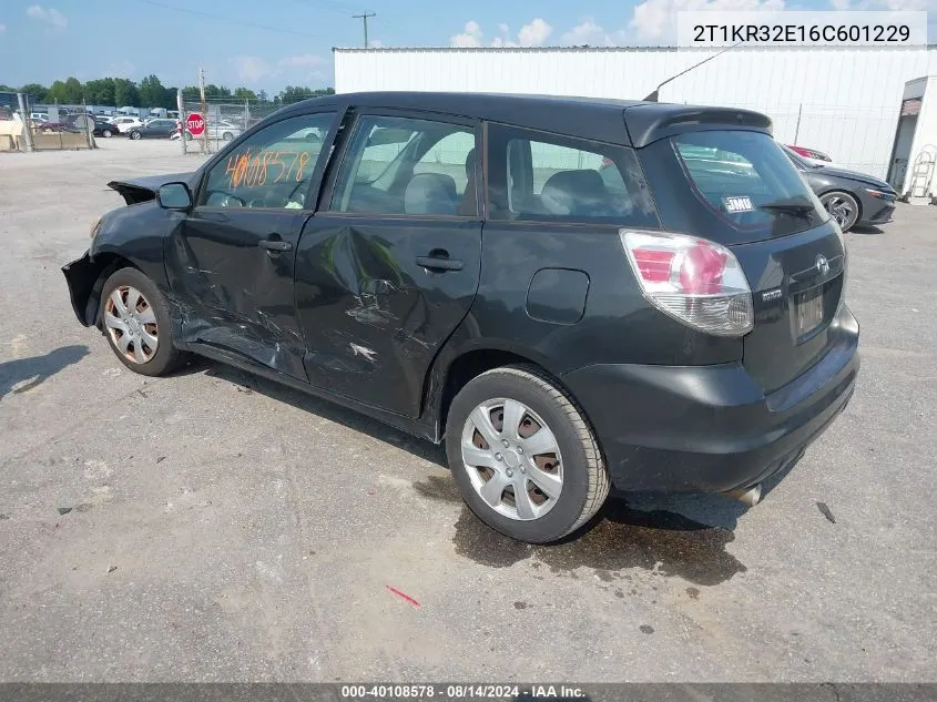 2006 Toyota Matrix VIN: 2T1KR32E16C601229 Lot: 40108578