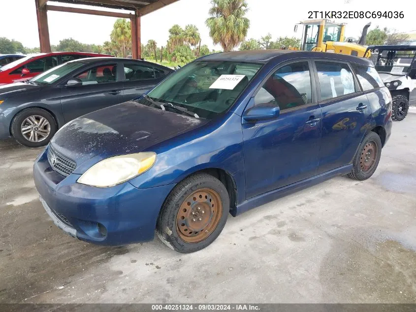 2008 Toyota Matrix Xr VIN: 2T1KR32E08C694036 Lot: 40251324