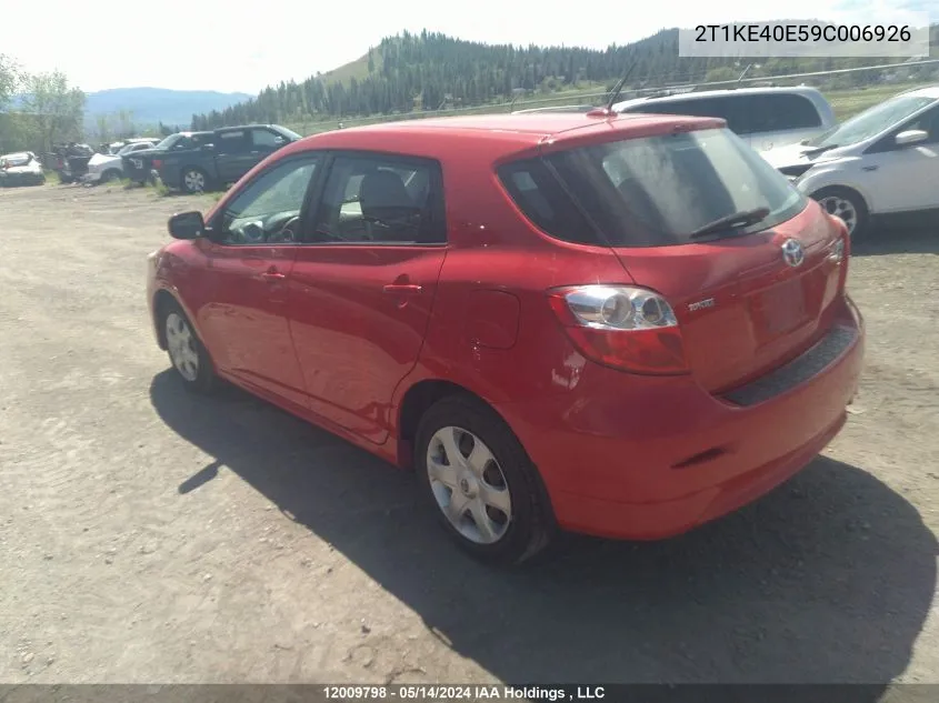 2009 Toyota Corolla Matrix S VIN: 2T1KE40E59C006926 Lot: 12009798