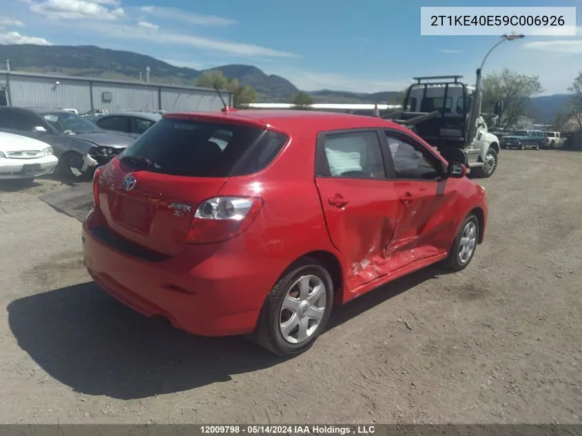 2009 Toyota Corolla Matrix S VIN: 2T1KE40E59C006926 Lot: 12009798