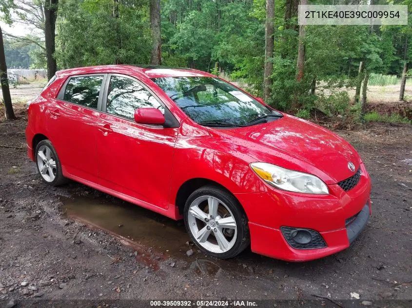 2009 Toyota Matrix S VIN: 2T1KE40E39C009954 Lot: 39509392