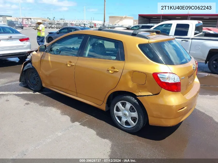 2009 Toyota Matrix VIN: 2T1KU40E09C062243 Lot: 39828737