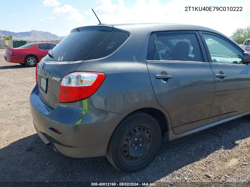 2009 Toyota Matrix VIN: 2T1KU40E79C010222 Lot: 40012168