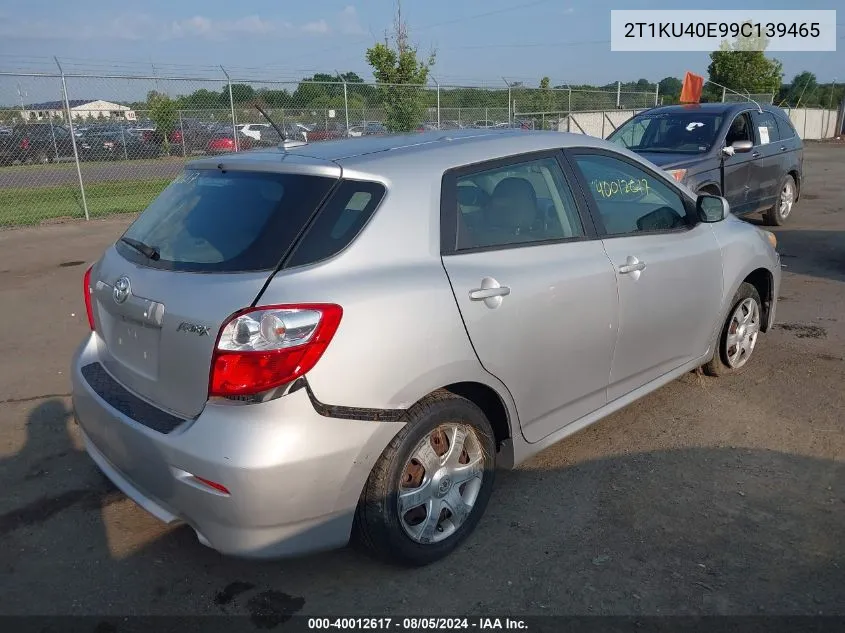 2009 Toyota Corolla Matrix VIN: 2T1KU40E99C139465 Lot: 40012617