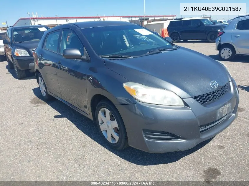 2009 Toyota Matrix VIN: 2T1KU40E39C021587 Lot: 40234775