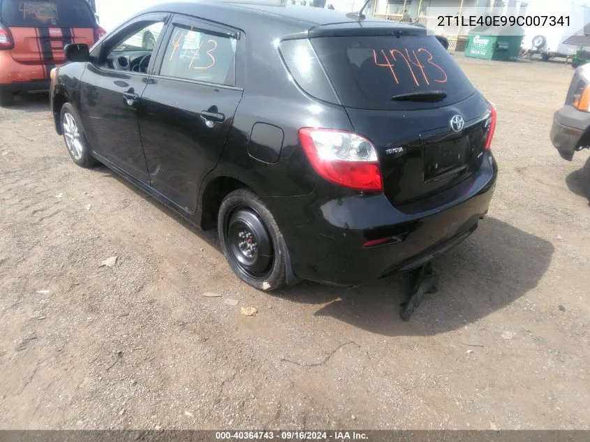 2009 Toyota Matrix S VIN: 2T1LE40E99C007341 Lot: 40364743