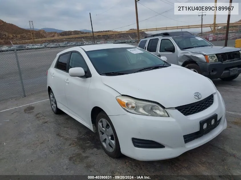 2009 Toyota Matrix VIN: 2T1KU40E89C189967 Lot: 40390831