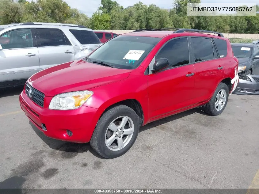 2007 Toyota Rav4 VIN: JTMBD33V775085762 Lot: 40353758