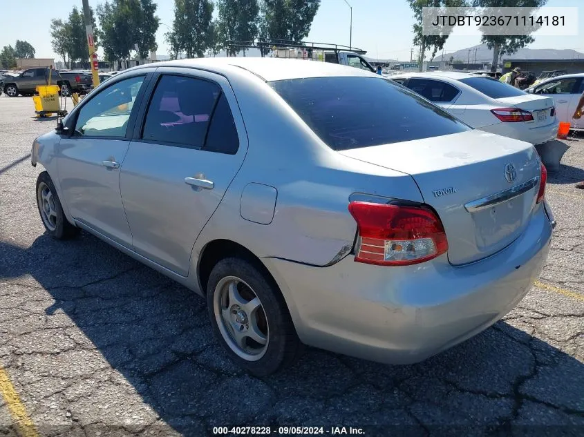 2007 Toyota Yaris VIN: JTDBT923671114181 Lot: 40278228