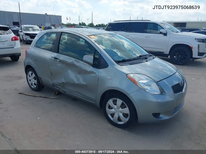 2007 Toyota Yaris VIN: JTDJT923975068639 Lot: 40373915