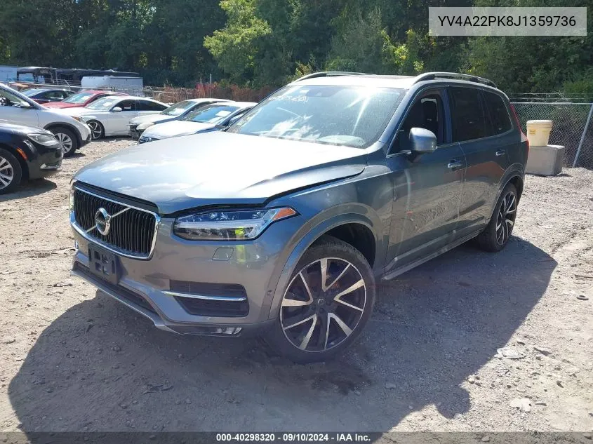 2018 Volvo Xc90 T6 Momentum VIN: YV4A22PK8J1359736 Lot: 40298320